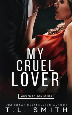 Môj krutý milenec - My Cruel Lover
