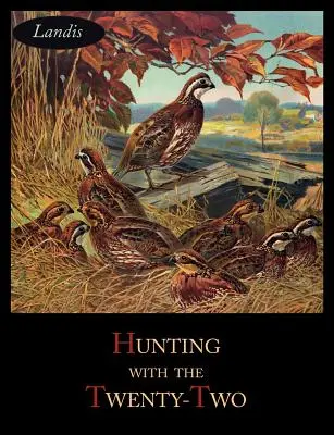 Lov s dvadsaťdvojkou - Hunting with the Twenty-Two
