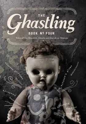 The Ghastling: Kniha štvrtá - The Ghastling: Book Four