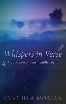 Šepoty vo veršoch: Poézia pre ticho - Whispers In Verse: Poetry For Stillness