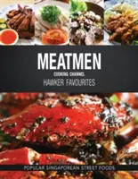 Kanál na varenie mäsových pokrmov: Obľúbené jastrabie jedlá: Obľúbené singapurské pouličné jedlá - Meatmen Cooking Channel: Hawker Favourites: Popular Singaporean Street Foods