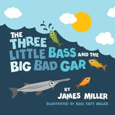 Tri malé basy a veľký zlý Gar - The Three Little Bass and the Big Bad Gar
