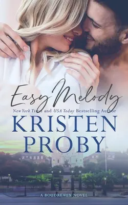 Easy Melody: Boudreauxov román - Easy Melody: A Boudreaux Novel