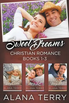 Sladké sny Kresťanská romanca (Knihy 1-3) - Sweet Dreams Christian Romance (Books 1-3)