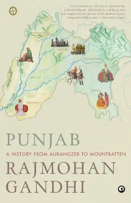 Pandžáb: História od Aurangzeba po Mountbattena - Punjab: A History from Aurangzeb to Mountbatten
