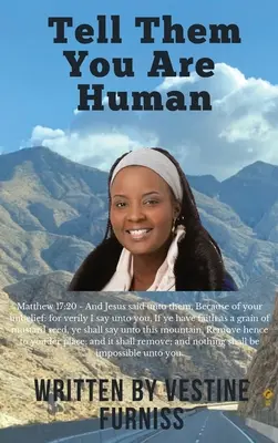 Povedz im, že si človek - Tell Them You Are Human
