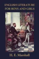 Anglická literatúra pre chlapcov a dievčatá, ilustrované vydanie (Yesterday's Classics) - English Literature for Boys and Girls, Illustrated Edition (Yesterday's Classics)
