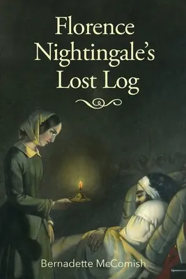 Stratený denník Florence Nightingaleovej - Florence Nightingale's Lost Log