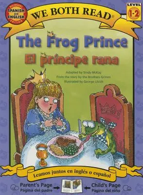 Žabí princ-El Principe Rana - The Frog Prince-El Principe Rana