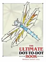 Dokonalá kniha o kreslení bodkami - The Ultimate Dot-To-Dot Book