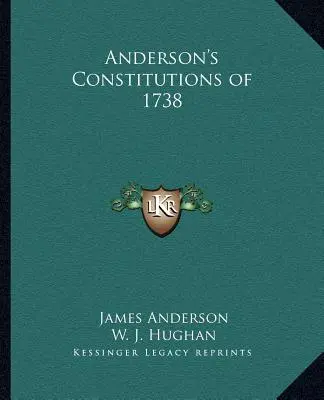 Andersonove ústavy z roku 1738 - Anderson's Constitutions of 1738