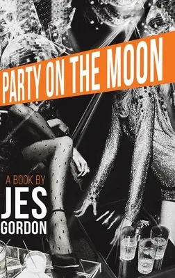 Párty na Mesiaci - Party on the Moon