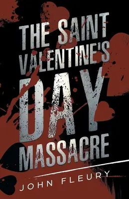 Masaker na deň svätého Valentína - The Saint Valentine's Day Massacre