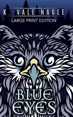 Modré oči a iné príbehy: Vydanie vo veľkom formáte - Blue Eyes and Other Tales: Large Print Edition