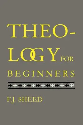 Teológia pre začiatočníkov - Theology for Beginners