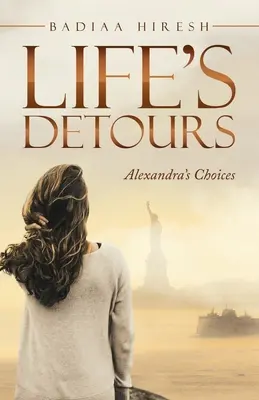 Životné obchádzky: Alexandrine voľby - Life's Detours: Alexandra's Choices