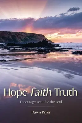 Nádej Viera Pravda - Hope Faith Truth