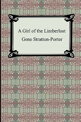 Dievča z Limberlost - A Girl of the Limberlost
