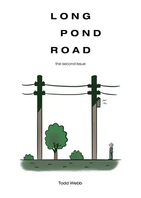 Long Pond Road: Druhé vydanie - Long Pond Road: The Second Issue