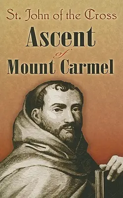 Výstup na horu Karmel - Ascent of Mount Carmel