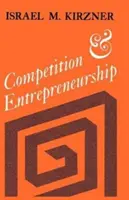 Konkurencia a podnikanie - Competition and Entrepreneurship