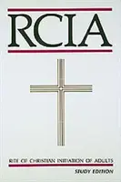 Obrad kresťanskej iniciácie dospelých: Vydanie na štúdium - Rite of Christian Initiation of Adults: Study Edition