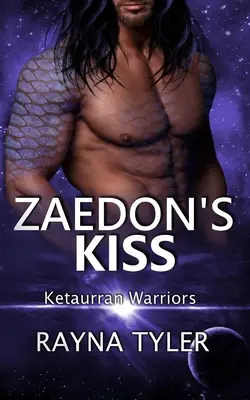 Zaedon's Kiss: Sci-fi mimozemská romanca - Zaedon's Kiss: Sci-fi Alien Romance