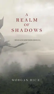 Ríša tieňov (Králi a čarodejníci - kniha 5) - A Realm of Shadows (Kings and Sorcerers--Book 5)