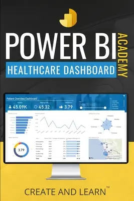 Power BI Academy - Zdravotníctvo: Sprievodca krok za krokom na vytvorenie jednoduchého informačného panela pre zdravotníctvo - Power BI Academy - Healthcare: Step-by-step guide to create an easy dashboard for healthcare