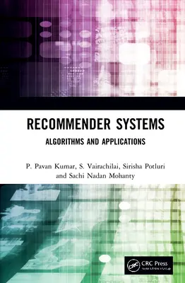 Odporúčacie systémy: Algoritmy a aplikácie - Recommender Systems: Algorithms and Applications