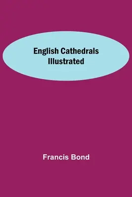 Anglické katedrály s ilustráciami - English Cathedrals Illustrated