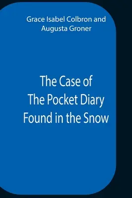 Prípad vreckového denníka nájdeného v snehu - The Case Of The Pocket Diary Found In The Snow