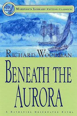 Pod polárnou žiarou: #Nathaniel Drinkwater Novel - Beneath the Aurora: #12 A Nathaniel Drinkwater Novel