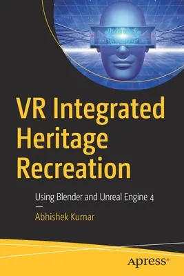 VR Integrovaná pamiatková rekreácia: Pomocou Blenderu a Unreal Engine 4 - VR Integrated Heritage Recreation: Using Blender and Unreal Engine 4