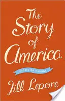 Príbeh Ameriky: Eseje o pôvode - The Story of America: Essays on Origins