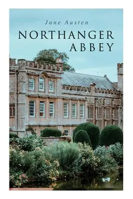 Opátstvo Northanger - Northanger Abbey