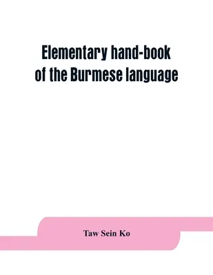Základná príručka barmského jazyka - Elementary hand-book of the Burmese language