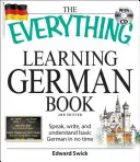 The Everything Learning German Book: S CD (audio): Všetko pre nemčinu: hovorte, píšte a rozumejte základom nemčiny za okamih [s CD (audio)] - The Everything Learning German Book: Speak, Write, and Understand Basic German in No Time [With CD (Audio)]