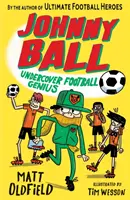 Johnny Ball: Futbalový génius v utajení - Johnny Ball: Undercover Football Genius