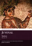 Juvenalove satiry: Kniha IV - Juvenal Satires: Book IV