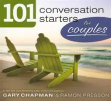 101 podnetov na rozhovor pre páry - 101 Conversation Starters for Couples