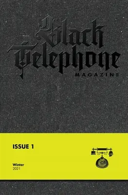 Časopis Čierny telefón: Číslo 1 - Black Telephone Magazine: Issue #1