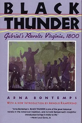 Black Thunder: Gabrielova vzbura: Virginia, 1800 - Black Thunder: Gabriel's Revolt: Virginia, 1800