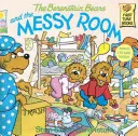 Medvedíky Berenstainové a neporiadok v izbe - The Berenstain Bears and the Messy Room