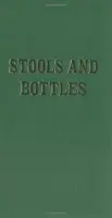 Stoličky a fľaše: 31 denných meditácií - Stools and Bottles: A Study of Character Defects - 31 Daily Meditations