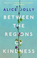 Medzi regiónmi láskavosti - Between the Regions of Kindness