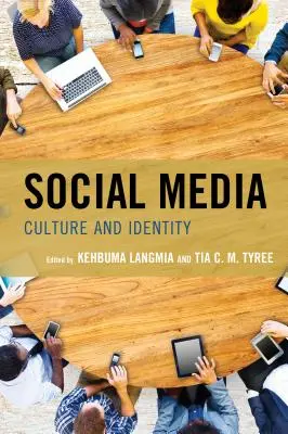 Sociálne médiá: Kultúra a identita - Social Media: Culture and Identity