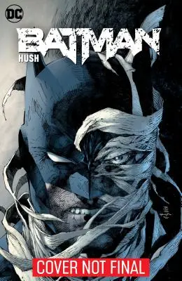 Batman: Hush (nové vydanie) - Batman: Hush (New Edition)