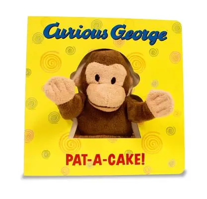 Curious George Pat-A-Cake! [S bábikou Zvedavého Georga] - Curious George Pat-A-Cake! [With Curious George Puppet]