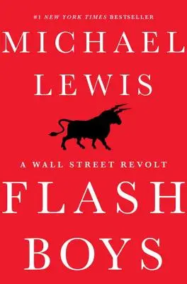 Flash Boys: Vzbura na Wall Street - Flash Boys: A Wall Street Revolt